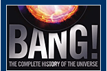 Bang! The complete history of the universe - Brian May, Patrick Moore, Chris Lintott
